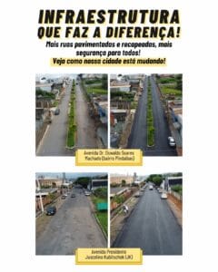 Infraestrutura que faz a diferença! Mais ruas pavimentadas e recapeadas.