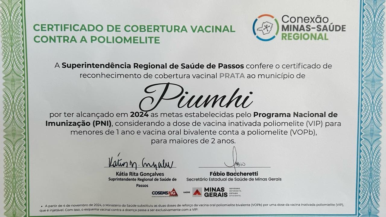 PIUMHI É RECONHECIDA POR ALCANÇAR META DE VACINAÇÃO CONTRA A POLIOMIELITE EM 2024 PIUMHI É RECONHECIDA POR ALCANÇAR META DE VACINAÇÃO CONTRA A POLIOMIELITE EM 2024